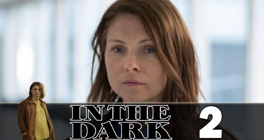 В темноте (In the Dark) (2018) 1 сезон 2 серия смотреть онлайн бесплатно