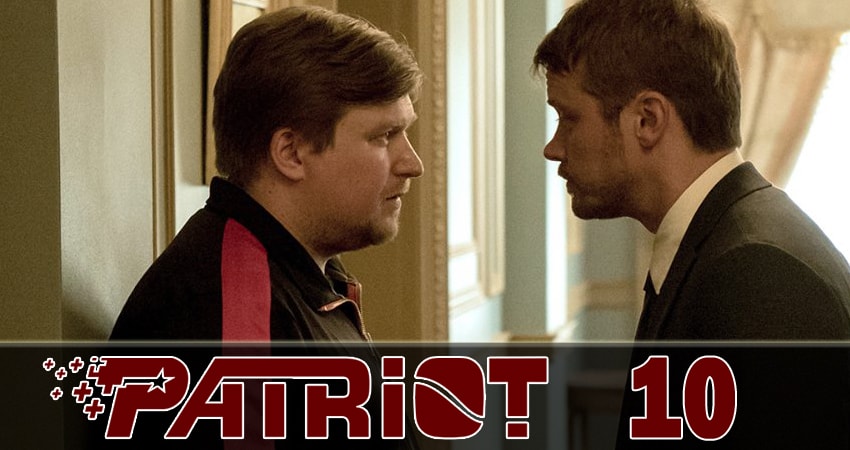 Патриот (Patriot) 2 сезон 10 серия смотреть бесплатно в хорошем качестве