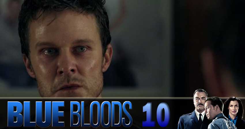 Cмотреть сериал Голубая кровь (Blue Bloods) 9 сезон 10 серия онлайн бесплатно