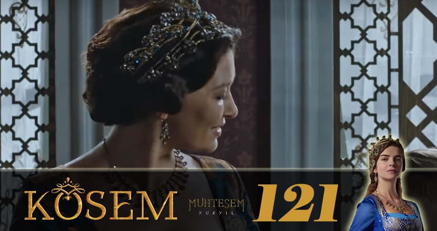 Великолепный век. Новая владычица (Muhtesem Yüzyil. Kösem sultan) 1 сезон 121 серия смотреть онлайн в качестве 4K