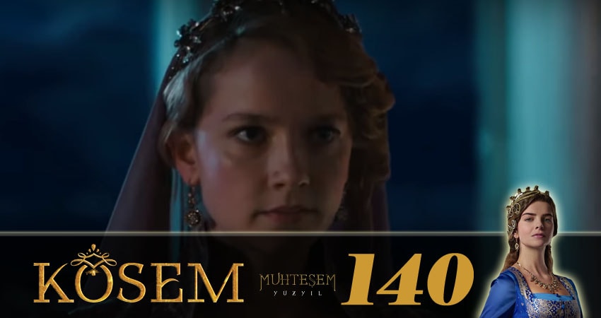 Сериал Великолепный век. Новая владычица (Muhtesem Yüzyil. Kösem sultan) 1 сезон 140 серия онлайн в качестве 1080p