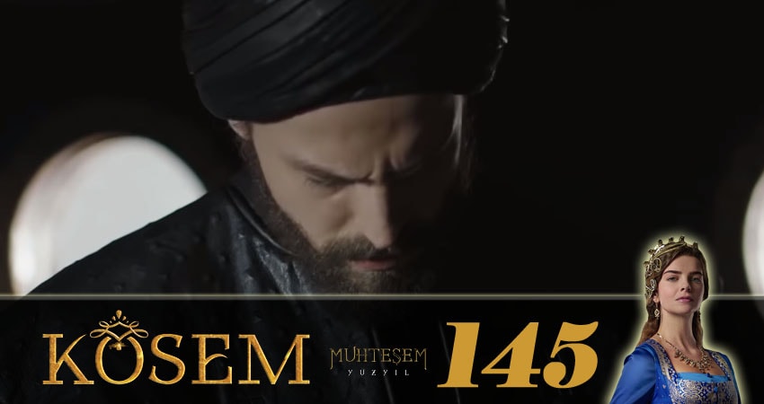 Смотреть сериал Великолепный век. Новая владычица (Muhtesem Yüzyil. Kösem sultan) (2018) 1 сезон 145 серия в хорошем качестве онлайн