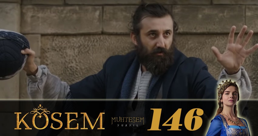Великолепный век. Новая владычица (Muhtesem Yüzyil. Kösem sultan) (2018) 1 сезон 146 серия смотреть бесплатно полностью