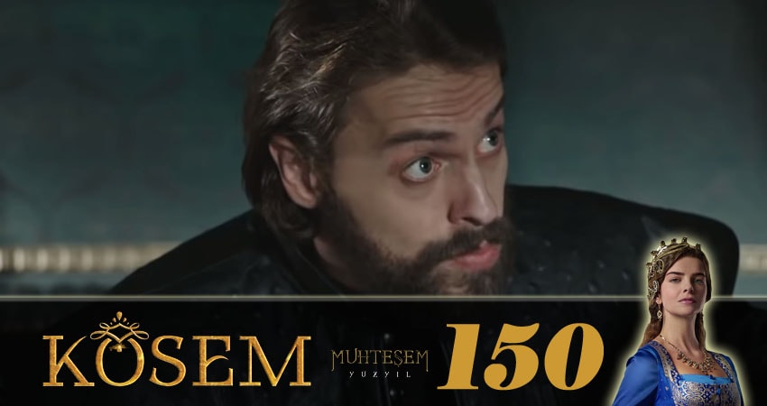 Великолепный век. Новая владычица (Muhtesem Yüzyil. Kösem sultan) (2018) 1 сезон 150 серия смотреть бесплатно полностью