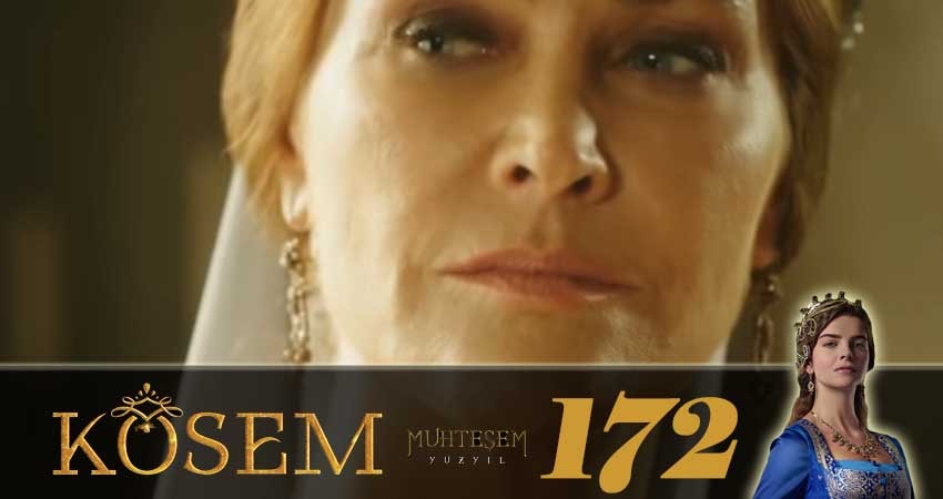 Великолепный век. Новая владычица (Muhtesem Yüzyil. Kösem sultan) (1 сезон, 172 серия) смотреть бесплатно онлайн