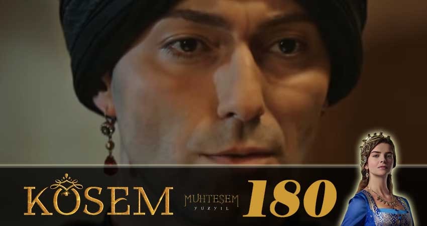 Великолепный век. Новая владычица (Muhtesem Yüzyil. Kösem sultan) (2018) 1 сезон 180 серия смотреть онлайн бесплатно