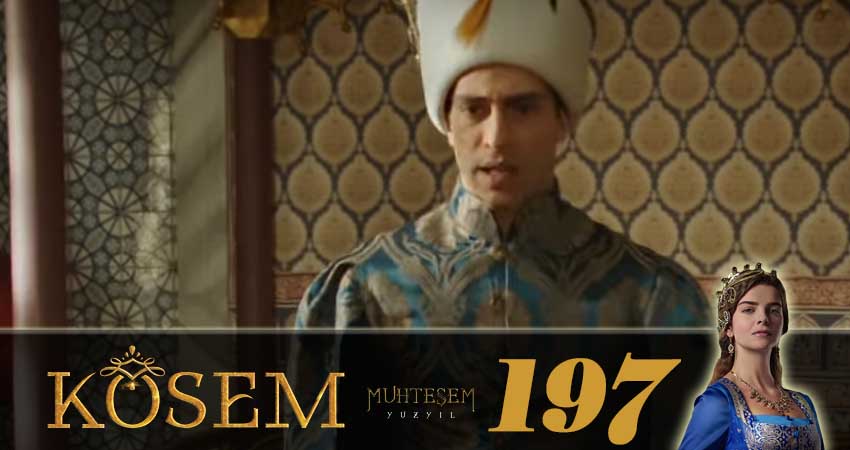 Великолепный век. Новая владычица (Muhtesem Yüzyil. Kösem sultan) (2018) 1 сезон 197 серия полностью смотреть бесплатно без рекламы