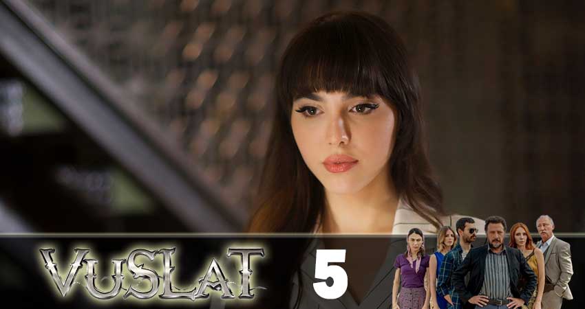 Воссоединение (Vuslat) (2019) 2 сезон 5 серия смотреть онлайн в хорошем качестве