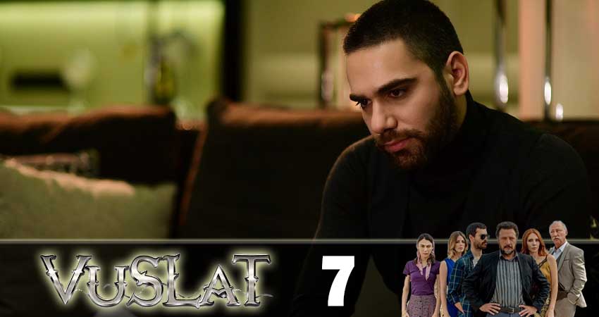 Воссоединение (Vuslat) (2019) 2 сезон 7 серия смотреть бесплатно полностью