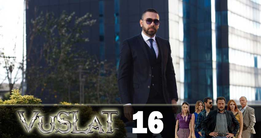 Воссоединение (Vuslat) (2019) 2 сезон 16 серия смотреть онлайн бесплатно