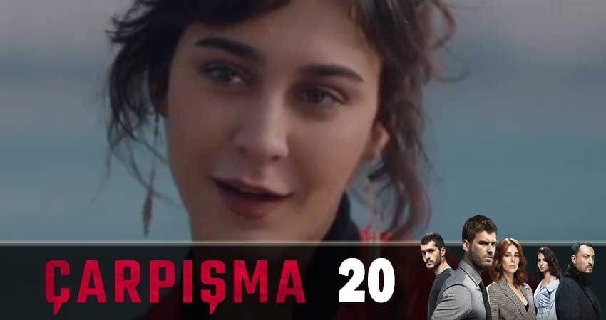 Столкновение (Carpisma) (2019) 2 сезон 20 серия онлайн бесплатно в высоком качестве