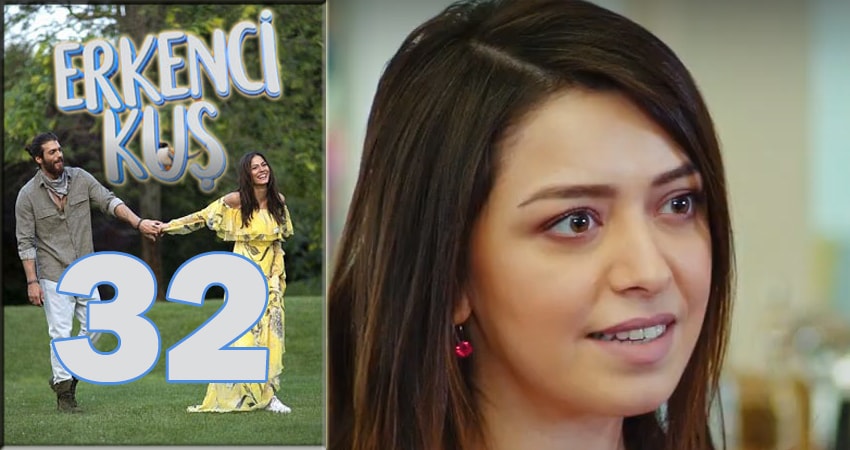 Сериал Ранняя пташка (Erkenci Kus) (2024) 1 сезон 32 серия смотреть онлайн в качество 1080 HD или 4K