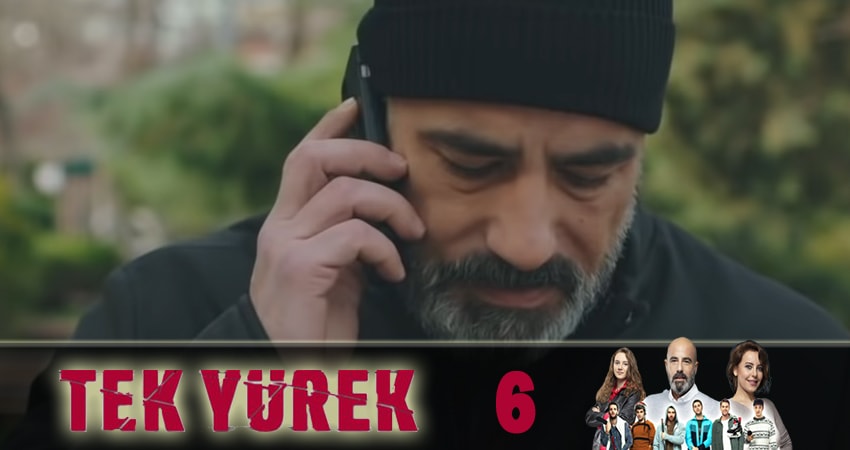 Единое сердце (Tek Yürek) (2019) 1 сезон 6 серия смотреть бесплатно полностью