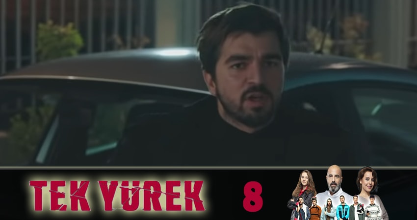 Единое сердце (Tek Yürek) 1 сезон 8 серия смотреть бесплатно в хорошем качестве