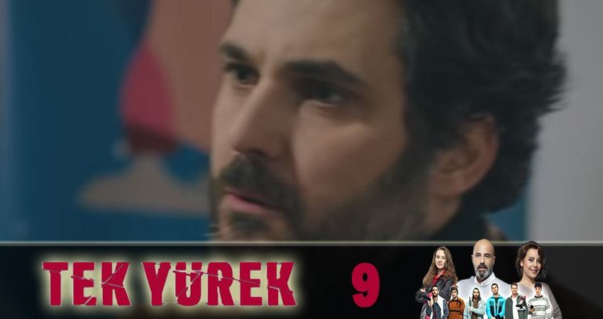 Единое сердце (Tek Yürek) (2019) 1 сезон 9 серия смотреть онлайн бесплатно