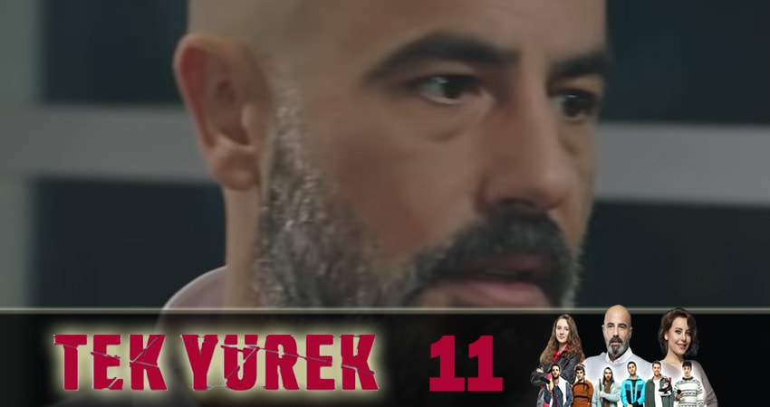 Единое сердце (Tek Yürek) (2019) 1 сезон 11 серия смотреть онлайн без рекламы