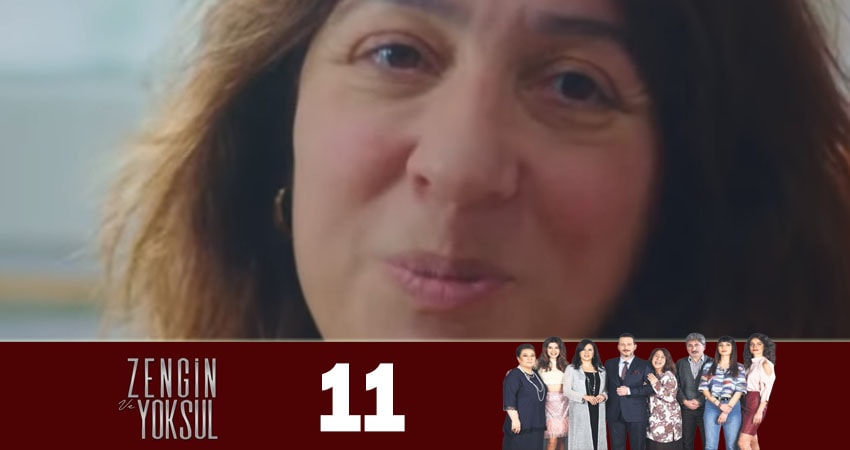 Богатые и бедные (Zengin ve Yoksul) (2019) 1 сезон 11 серия смотреть онлайн без рекламы и регистрации