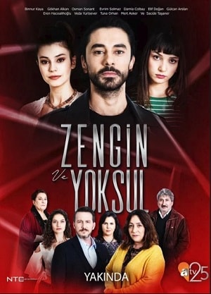 Сериал Богатые и бедные (Zengin ve Yoksul) 1 сезон смотреть онлайн в HD 1080 качестве