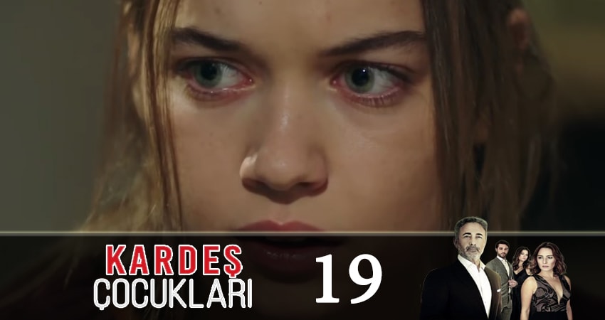Дети сестер (Kardes Çocuklari) 1 сезон 19 серия смотреть онлайн на телефоне бесплатно
