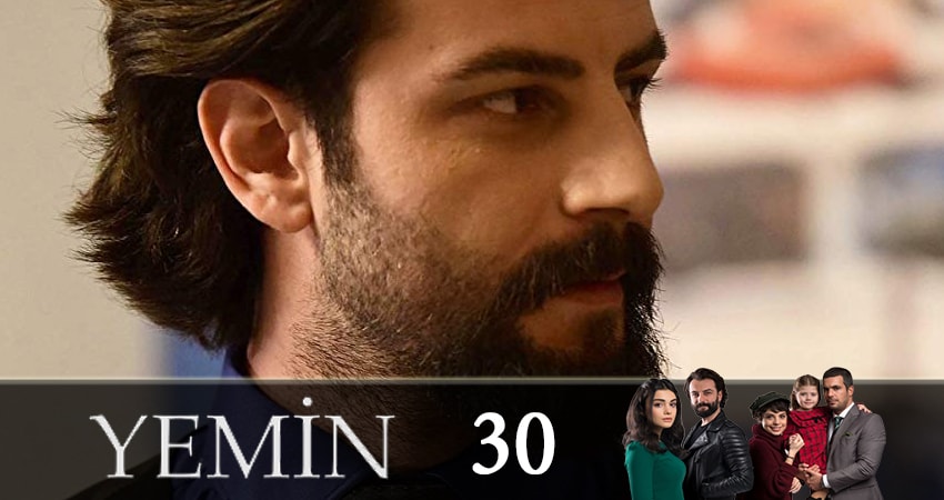 Клятва (Yemin) 1 сезон 30 серия смотреть бесплатно в хорошем качестве