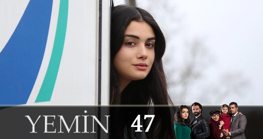 Клятва (Yemin) (2019) 1 сезон 47 серия смотреть в 4K качестве онлайн