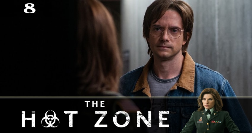 Cмотреть сериал Горячая зона (The Hot Zone) 1 сезон 8 серия онлайн бесплатно