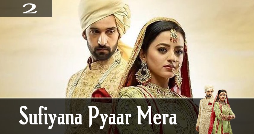 Мелодия любви (Sufiyana Pyaar Mera) 1 сезон 2 серия смотреть онлайн 720p или 1080p