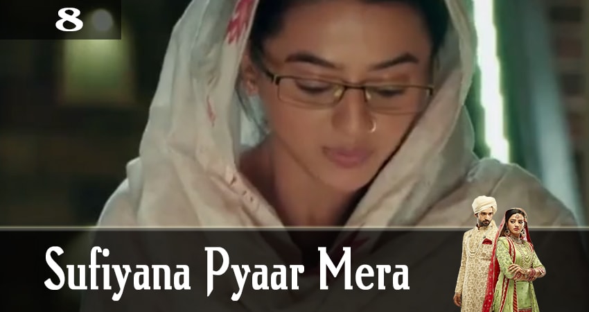 Смотреть сераил Мелодия любви (Sufiyana Pyaar Mera) (2019) 1 сезон 8 серия HD 1080, 4K