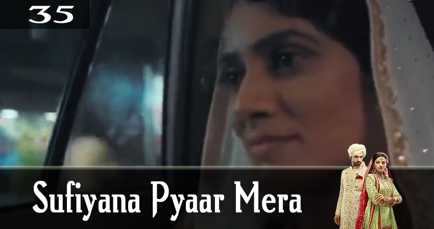 Сериал Мелодия любви (Sufiyana Pyaar Mera) (2019) 1 сезон 35 серия смотреть бесплатно в хорошем качестве