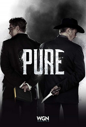 Непорочный (Pure) 2 сезон (2019) смотреть онлайн