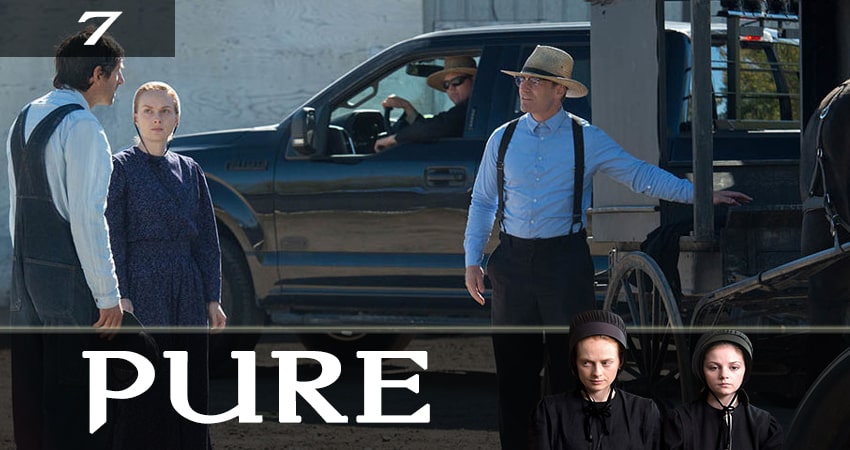 Непорочный (Pure) (2019) 1 сезон 7 серия смотреть онлайн бесплатно