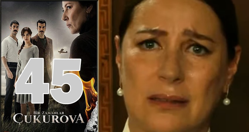 Смотреть сериал Однажды в Чукурова (Bir Zamanlar Cukurova) (2018) 1 сезон 45 серия в хорошем качестве онлайн