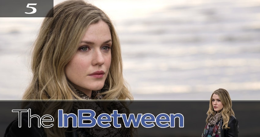 Смотреть сериал Посредник / Проводник (The InBetween) 1 сезон 5 серия в хорошем качестве HD