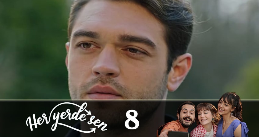 Повсюду ты (Her Yerde Sen) кто играет