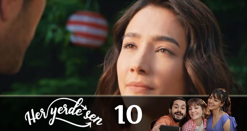 Повсюду ты (Her Yerde Sen) (2019) 1 сезон 10 серия смотреть онлайн в хорошем качестве