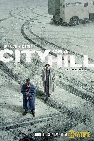 Онлайн просмотр сериала Город на холме (City on a Hill) 1 сезон все серии в 1080p качестве
