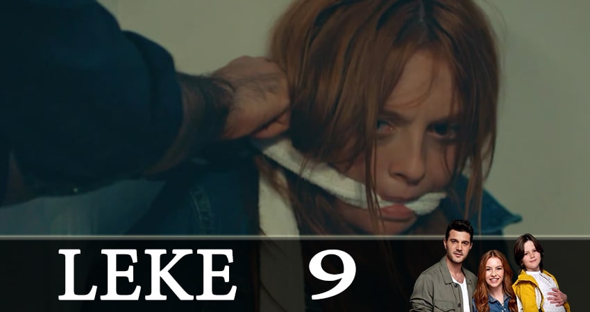 Сериал Пятно (Leke) (2019) 1 сезон 9 серия в 4K UHD и HD смотреть онлайн бесплатно