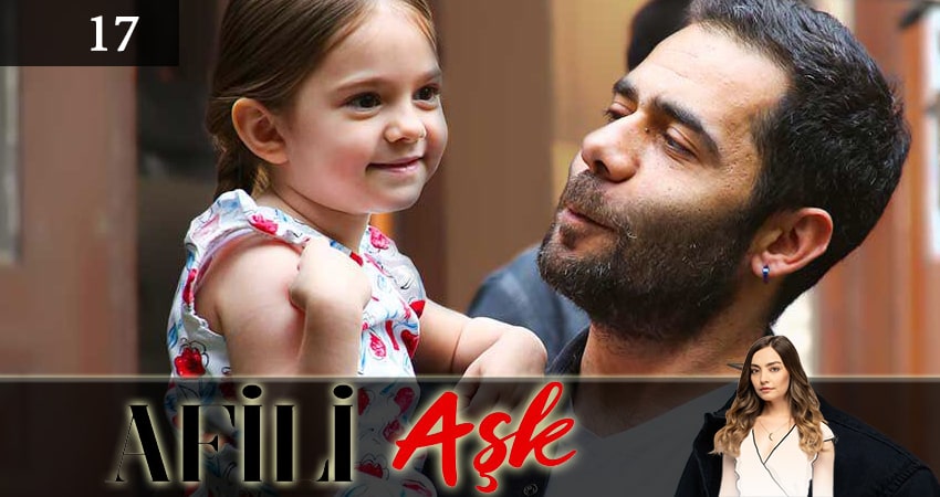 Сериал Любовь напоказ (Afili Ask) (2019) 1 сезон 17 серия смотреть бесплатно в хорошем качестве