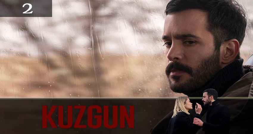 Сериал Ворон (Kuzgun) 2 сезон 2 серия смотреть онлайн бесплатно в хорошем качестве