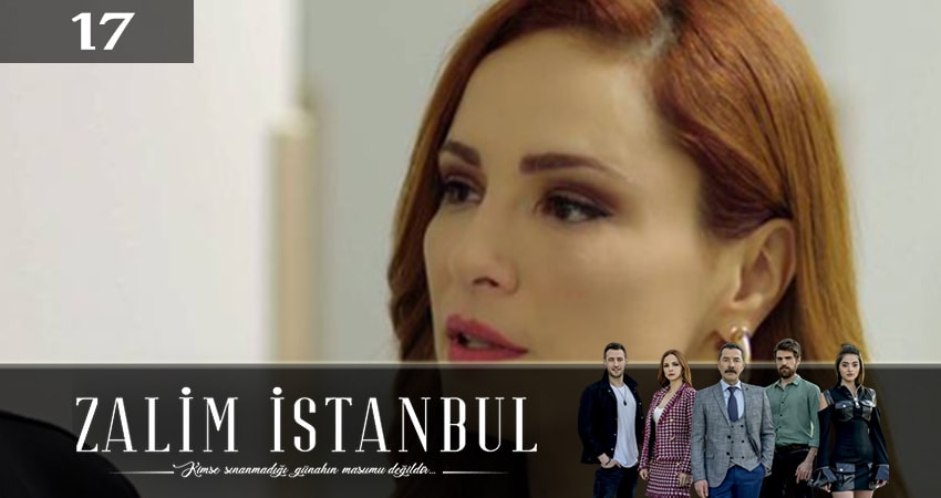 Жестокий стамбул (Zalim Istanbul) (2019) 2 сезон 17 серия смотреть в 4K качестве онлайн