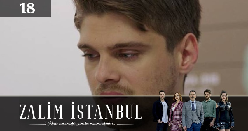 Жестокий стамбул (Zalim Istanbul) (2019) 2 сезон 18 серия полностью смотреть бесплатно без рекламы