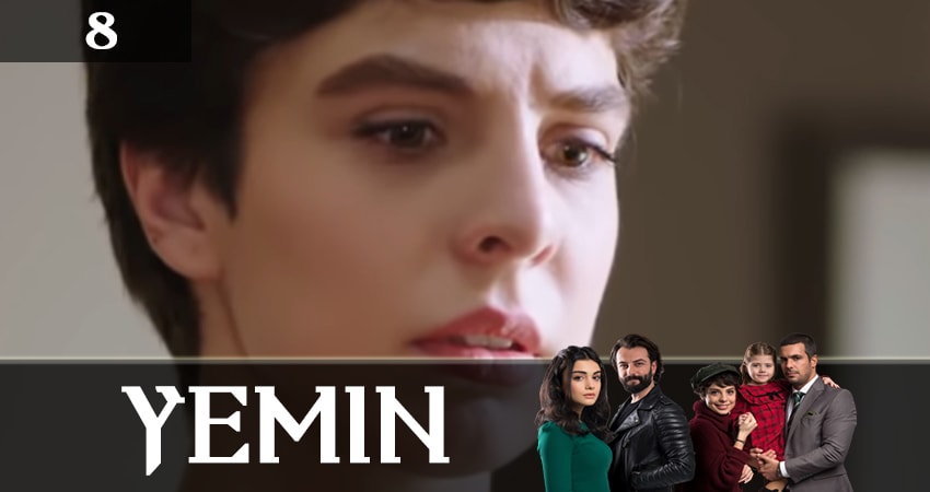 Клятва (Yemin) 2 сезон 8 серия смотреть онлайн на телефоне бесплатно