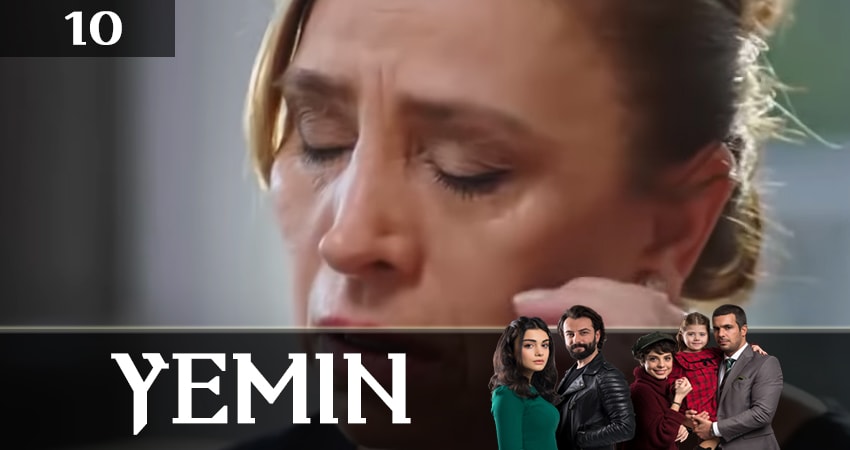 Клятва (Yemin) 2 сезон 10 серия смотреть онлайн в качестве 4K