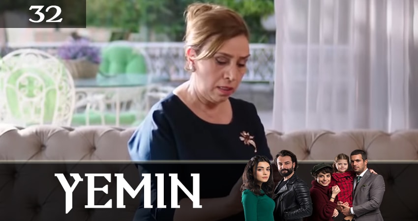 Клятва (Yemin) 2 сезон 32 серия все серии подряд онлайн бесплатно