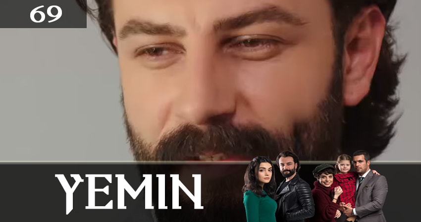 Сериал Клятва (Yemin) (2019) 2 сезон 69 серия смотреть бесплатно в хорошем качестве