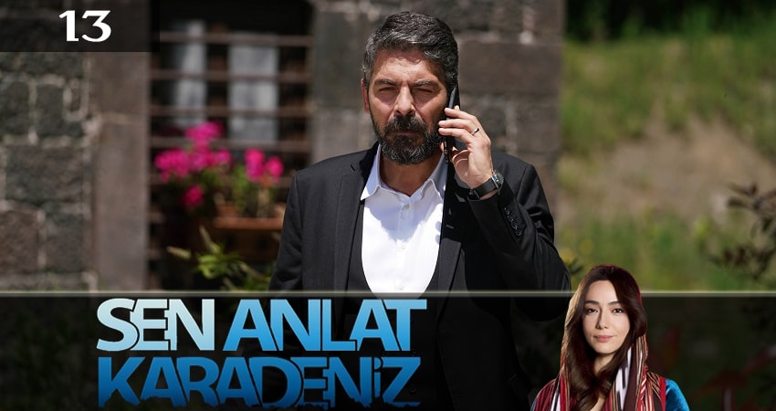Сериал Ты расскажи, Карадениз (Sen Anlat Karadeniz) (3 сезон, 13 серия) смотреть бесплатно онлайн