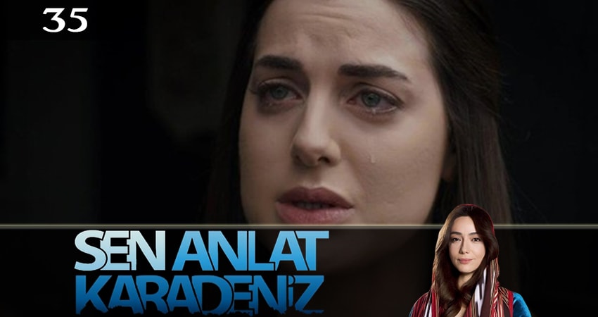 Сериал Ты расскажи, Карадениз (Sen Anlat Karadeniz) 3 сезон 35 серия смотреть онлайн бесплатно в хорошем качестве